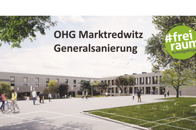 OHG Marktredwitz Generalsanierung